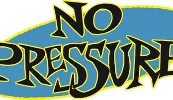 no pressure