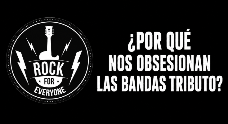 portada del artículo de opinión de por qué nos obsesionan las bandas tributo
