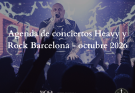 Agenda de conciertos heavy en Barcelona en octubre de 2026
