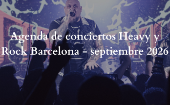 Portada de la agenda de conciertos heavy en Barcelona en septiembre de 2026