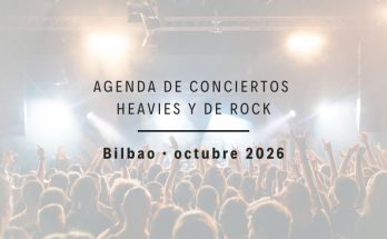 Conciertos heavies en Bilbao en octubre de 2026